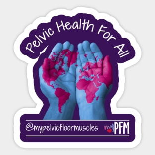 Pelvic Health For All Sticker